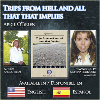 April O'Brien - Trips from hell and all that that implies